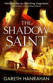 The Shadow Saint (The Black Iron Legacy)