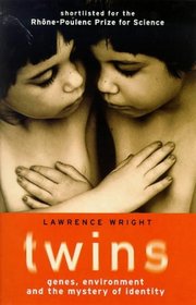 TWINS: GENES, ENVIRONMENT AND THE MYSTERY OF IDENTITY