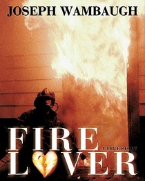 Fire Lover: Library Edition