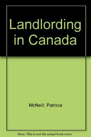 Landlording in Canada (Self-Counsel Legal Series)