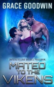 Mated To The Vikens (Interstellar Brides) (Volume 8)