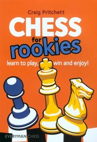 Chess for Rookies: Learn to win the simple way