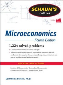 Schaum's Outline of Microeconomics, Fourth Edition (Schaum's Outline Series)