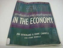 Production and Employment in the Economy (Advanced Business Gnvq)