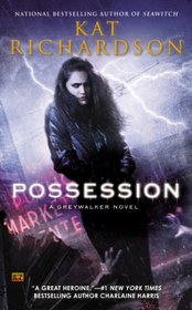 Possession (Graywalker, Bk 8)