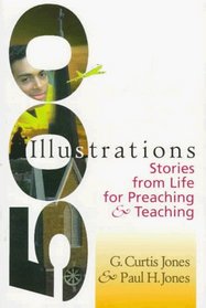 500 Illustrations: Stories from Life for Preaching and Teaching