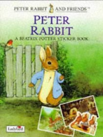 Peter Rabbit: A Beatrix Potter Sticker Book (Peter Rabbit & Friends)