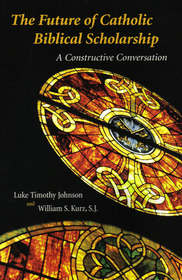 Future of Catholic Biblical Scholarship: A Constructive Conversation