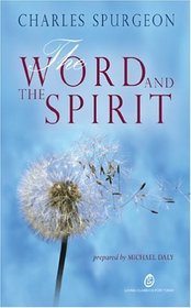 Word and Spirit (Living Classics for Today)