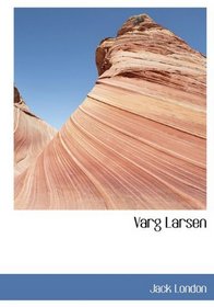 Varg Larsen (Swedish Edition)