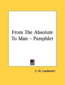 From The Absolute To Man - Pamphlet