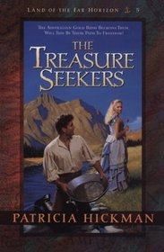 The Treasure Seekers (Land of the Far Horizon, No 5)
