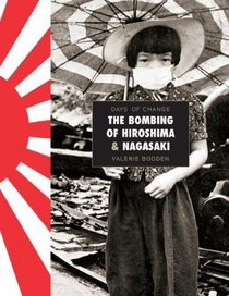 The Bombing of Hiroshima and Nagasaki (Days of Change) (Days of Change)