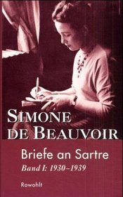Briefe an Sartre, 2 Bde., Bd.1, 1930-1939