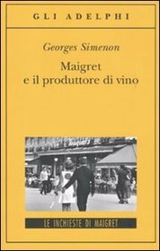 Maigret E Il Produttore DI Vino