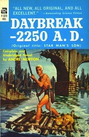 Daybreak - 2250 AD (Original title Star Man's Son)