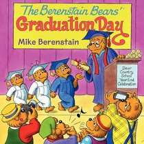 The Berenstain Bears' Graduation Day (Berenstain Bears)