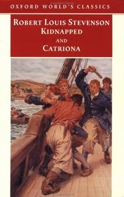 Kidnapped and Catriona (Oxford World's Classics)