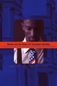 Blacks and the Quest for Economic Equality: The Political Economy of Employment in Southern Communities in the United States