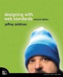 Designing with Web Standards (2nd Edition) (Voices That Matter)