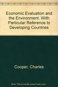 Economic Evaluation and the Environment: With Particular Reference to Developing Countries
