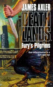 Fury'S Pilgrims  Deathlands #17