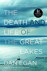 The Death and Life of the Great Lakes