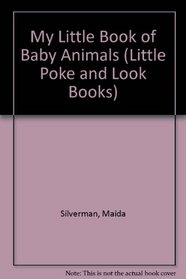My Little Bk Baby Ani (Little Poke and Look Books)