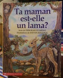 Ta Maman Est-Elle Un Lama? (French Edition)