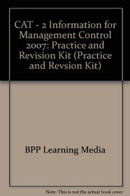 CAT - 2 Information for Management Control: Practice and Revision Kit (Practice and Revsion Kit)