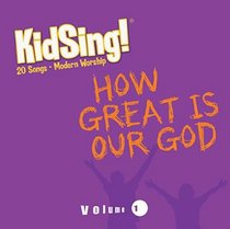 KidSing! How Great is Our God!