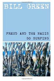 Freud and the Nazis Go Surfing