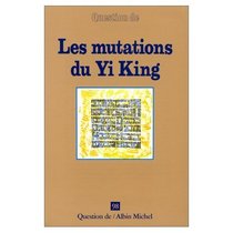 Les Mutations du yi king