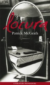 Locura / Asylum (Literatura Mondadori / Mondadori Literature) (Spanish Edition)