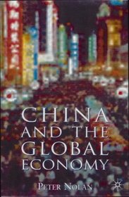 China and the Global Economy : National Champions, Industrial Policy and the Big Business Revolution