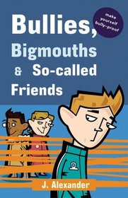 Bullies, Bigmouths & So-Called Friends: Blue Edition (Safari Summer)
