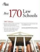 The Best 170 Law Schools, 2007 (Graduate School Admissions Gui)