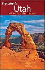 Frommer's Utah (Frommer's Complete)