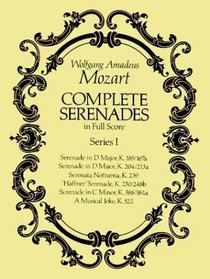 Complete Serenades in Full Score, Series I