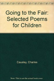 Going to the Fair: Selected Poems for Children
