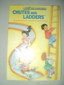 CHUTES & LADDERS (Lift-and-Peek-a-Boards)