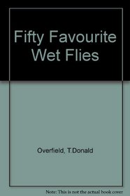 Fifty Favourite Wet Flies