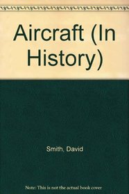 Aircraft (In History)