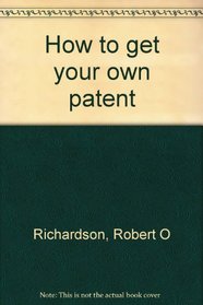 How to get your own patent