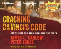 Cracking Da Vinci's Code: You've Read the Book, Now Hear the Truth (Audio CD) (Unabridged)
