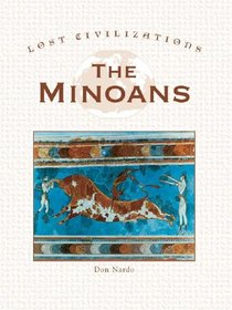 The Minoans (Lost Civilizations)