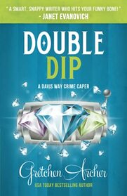 Double Dip (Davis Way Crime Caper, Bk 2)