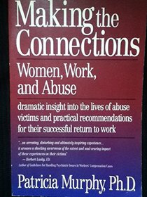 Making the Connections: Women, Work, and Abuse
