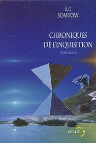 Chroniques de l'Inquisition, Tome 1 (French edition)