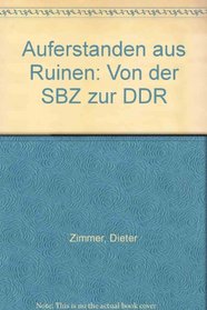 Auferstanden Aus Ruinen Vod Der SBZ Zur DDR